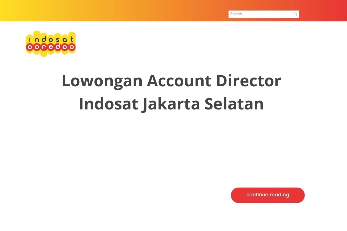 Lowongan Account Director Indosat Jakarta Selatan