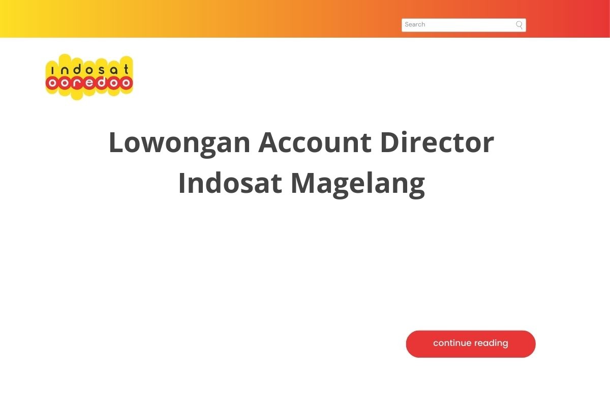 Lowongan Account Director Indosat Magelang