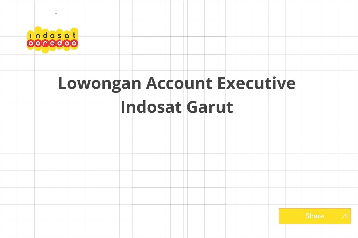 Lowongan Account Executive Indosat Garut