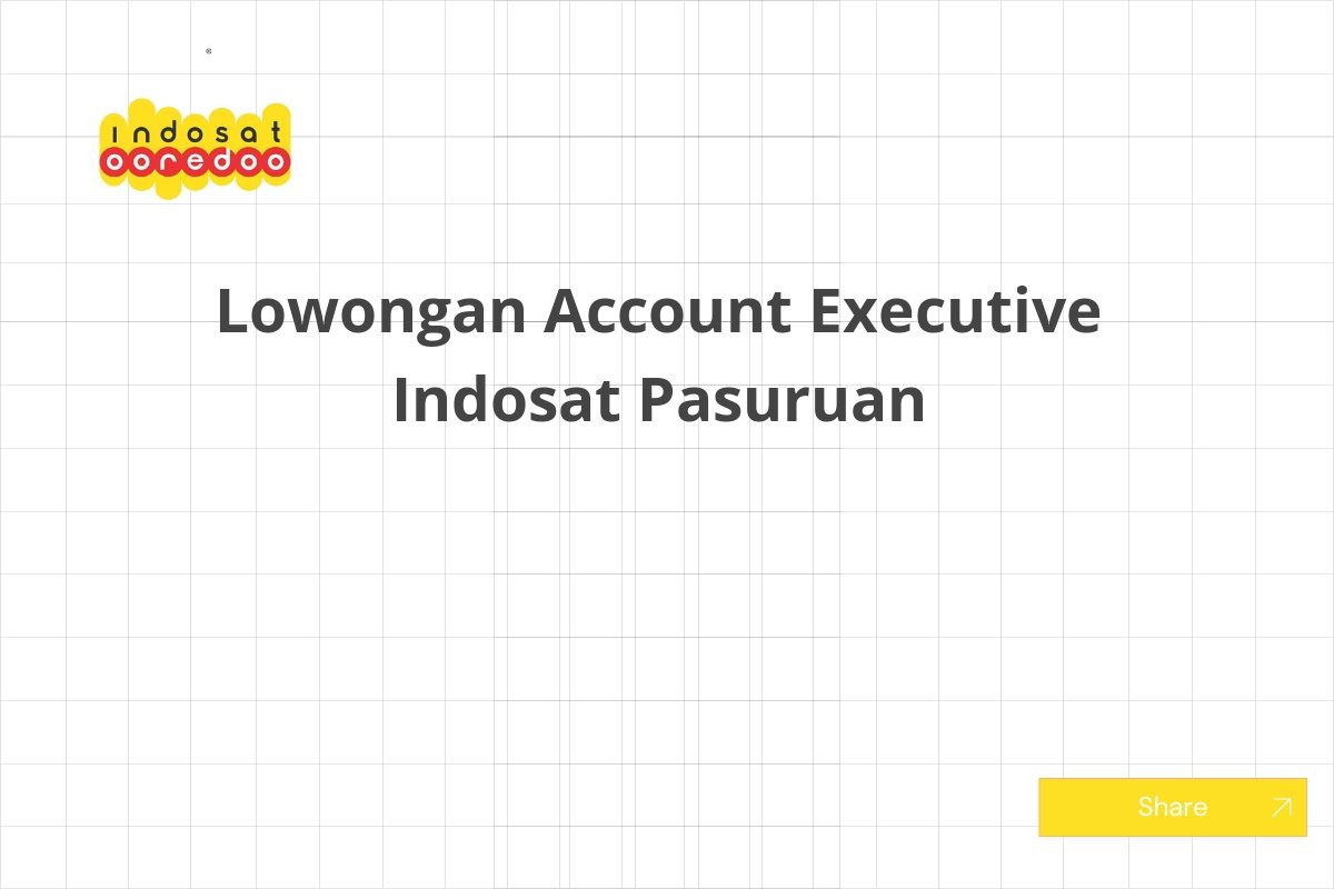 Lowongan Account Executive Indosat Pasuruan