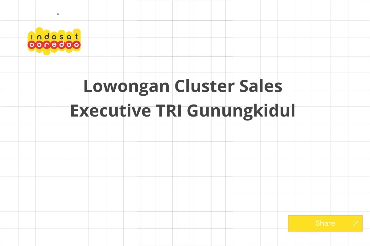 Lowongan Cluster Sales Executive TRI Gunungkidul
