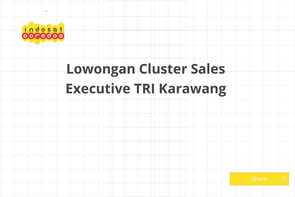 Lowongan Cluster Sales Executive TRI Karawang