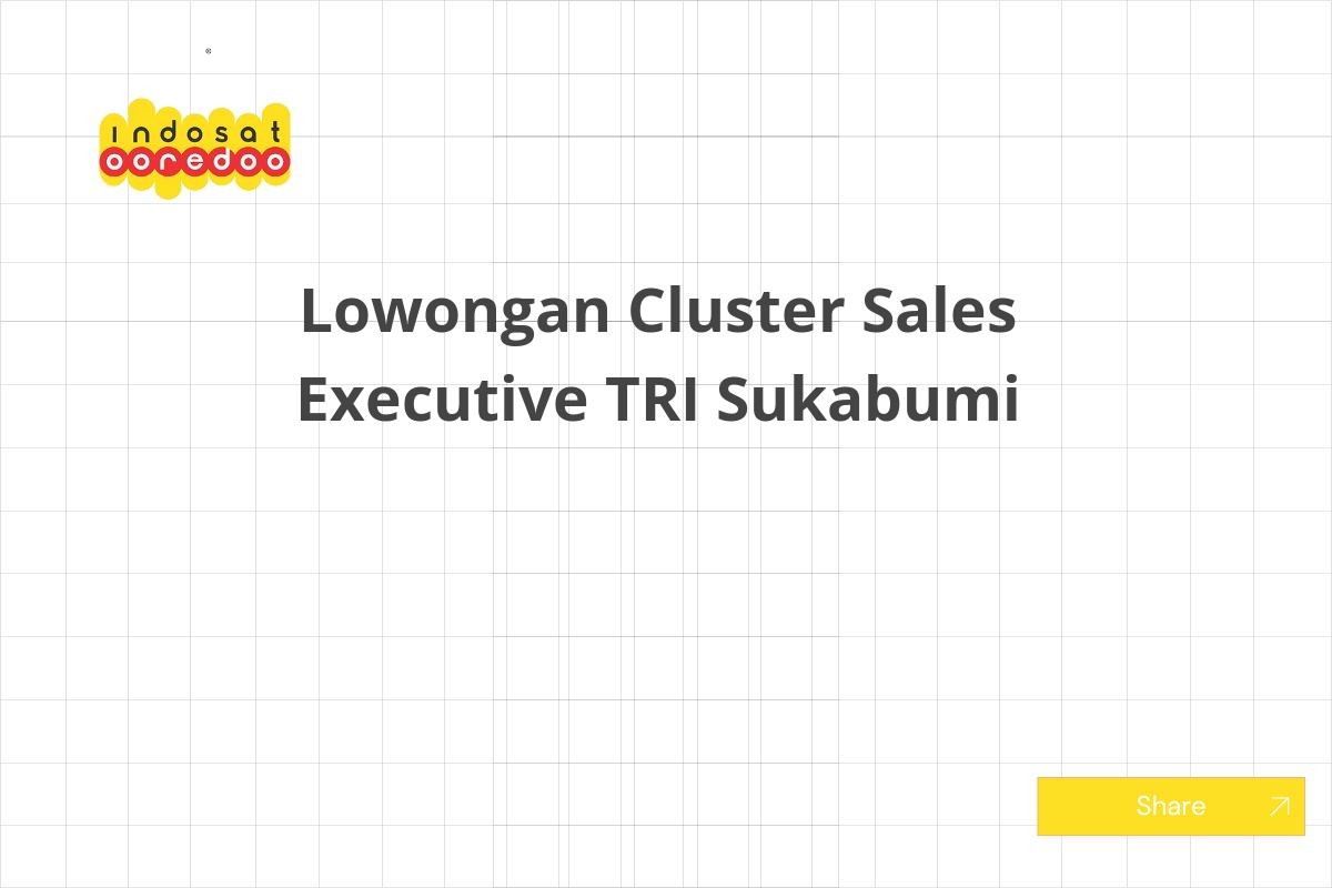 Lowongan Cluster Sales Executive TRI Sukabumi