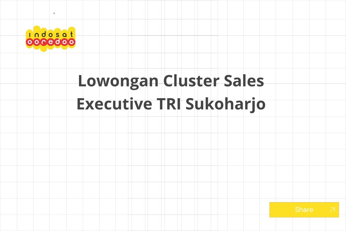 Lowongan Cluster Sales Executive TRI Sukoharjo